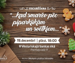 Vakarēšana - ...kad smaržo pēc piparkūkām un svētkiem...