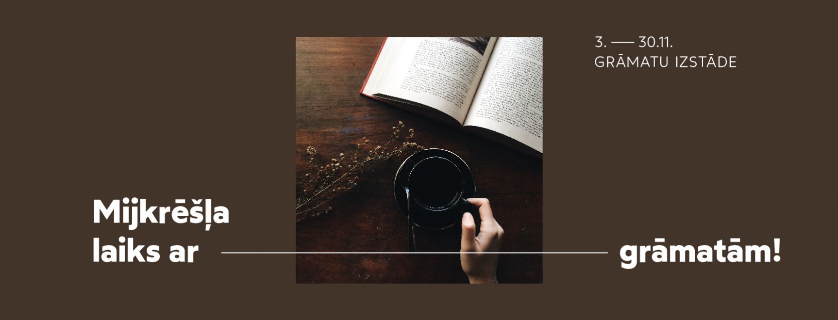 Literatūras izstāde “Mijkrēšļa laiks ar grāmatām!”