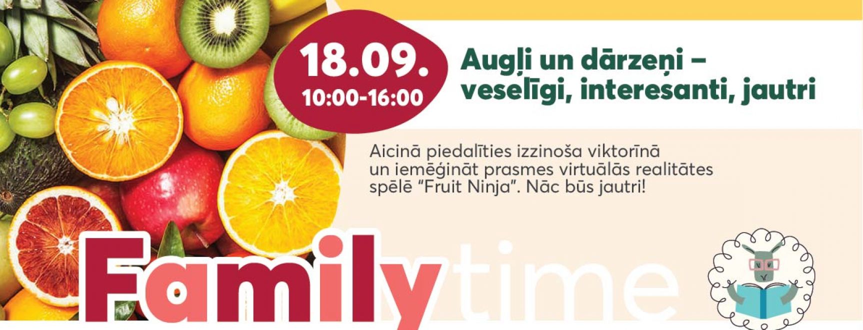 Augļi un dārzeņi – veselīgi, interesanti, jautri | #FamilyTime