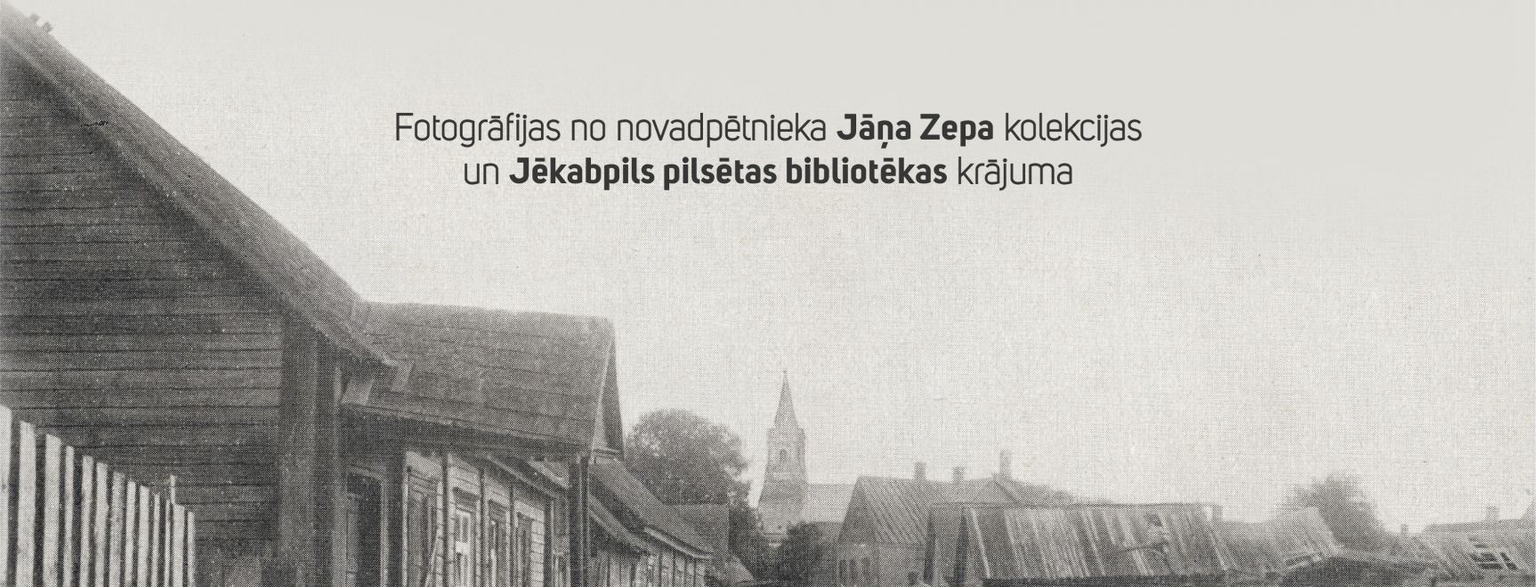 Fotogrāfiju izstāde “SENATNES PĒDAS SMILŠU IELĀ”