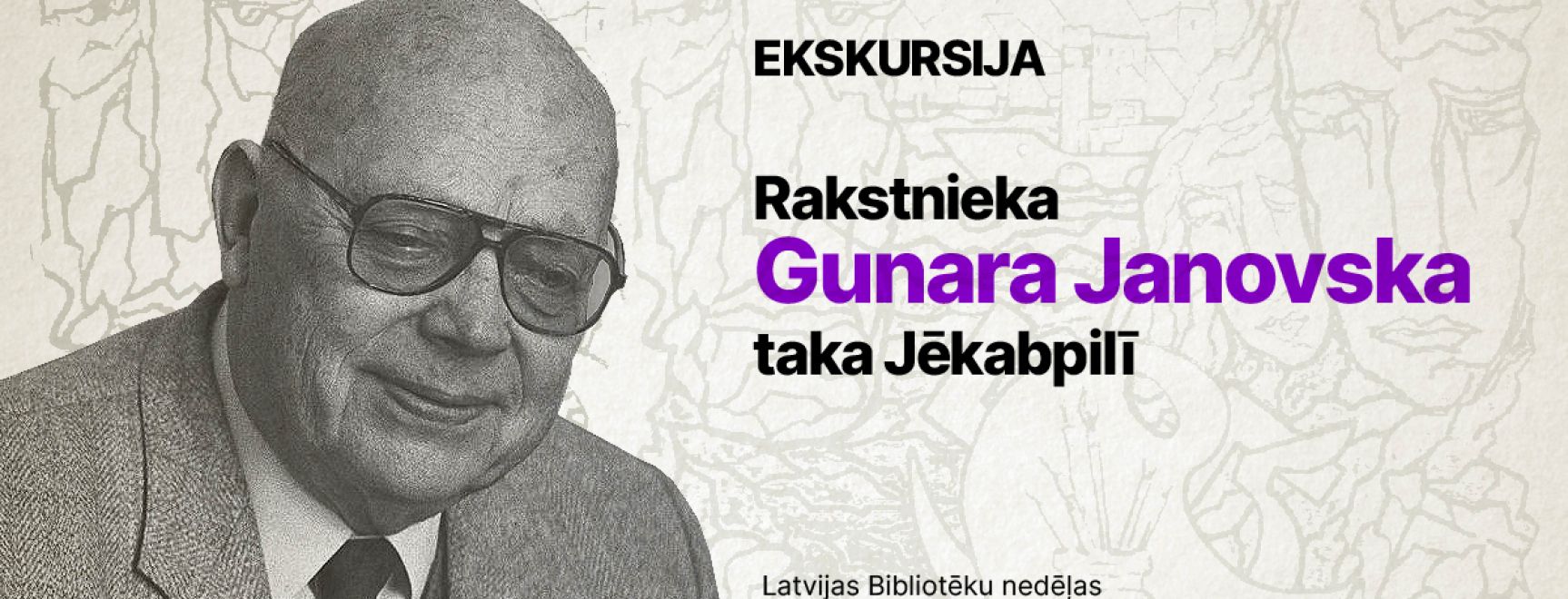 Rakstnieka Gunara Janovska taka Jēkabpilī