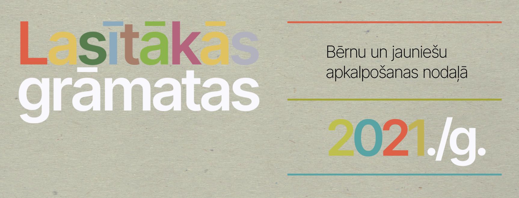 Lasītākās grāmatas 2021.gadā  (Bērnu un jauniešu apkalpošanas nodaļā)