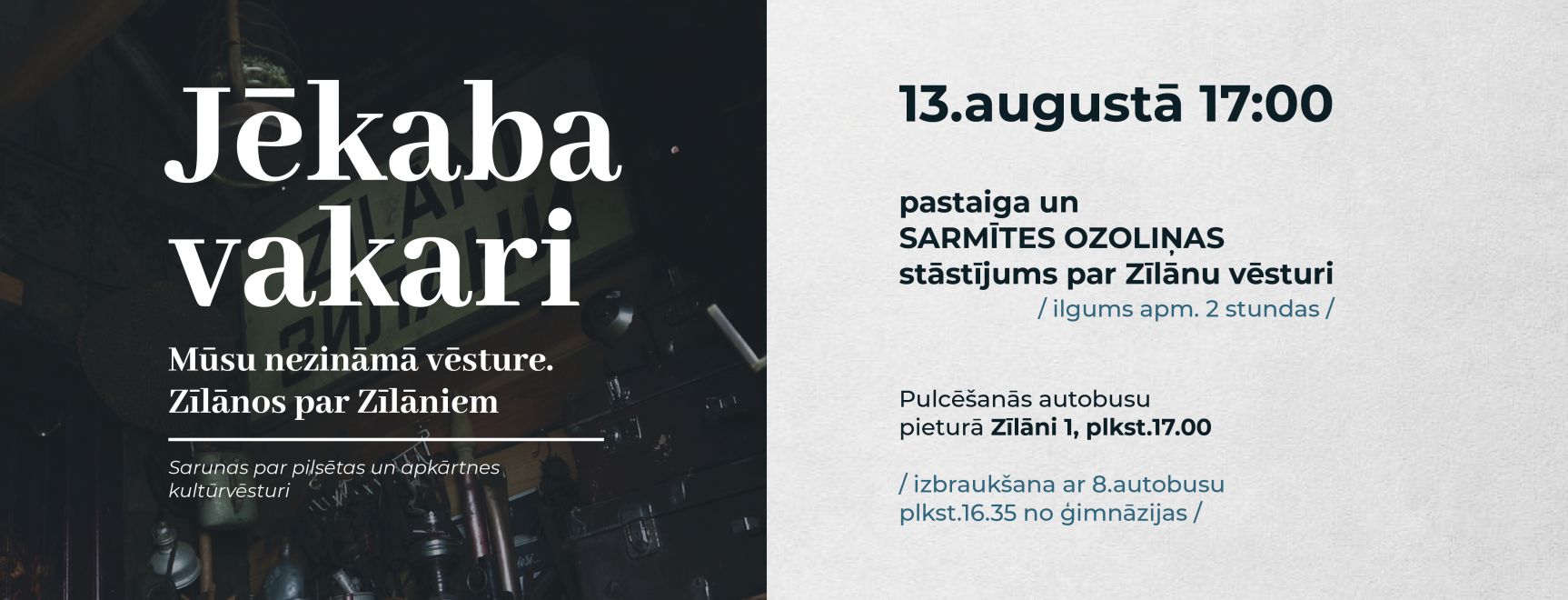 JĒKABA VAKARI. Mūsu nezināmā vēsture. Zīlānos par Zīlāniem.