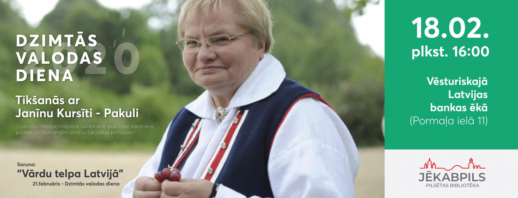 Aicinām uz tikšanos ar Janīnu Kursīti - Pakuli / Dzimtās valodas diena 2020
