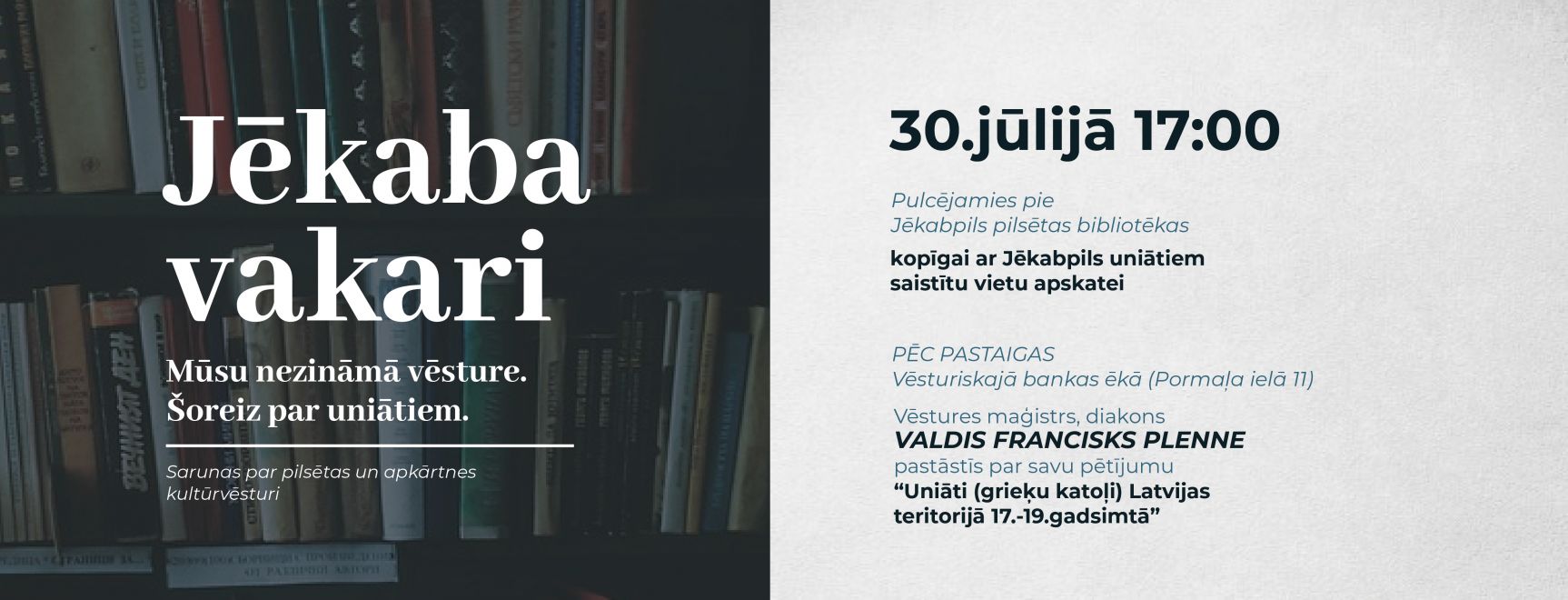 JĒKABA VAKARI. Mūsu nezināmā vēsture. Šoreiz par uniātiem. 