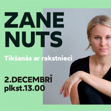 Tikšanās ar rakstnieci ZANI NUTS