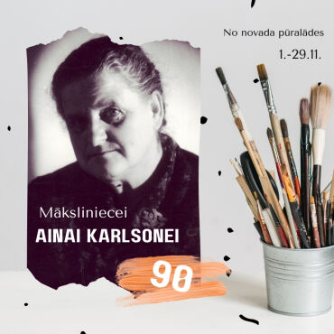 Izstāde no novadpētniecības krājuma “Māksliniecei Ainai Karlsonei - 90”