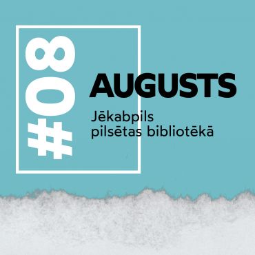 Augusta pasākumi bibliotēkā