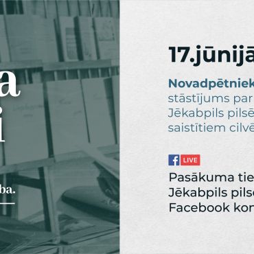 Jēkaba vakari. Jēkabpils. Bibliotēku pirmsākumi. Grāmata un grāmatniecība.