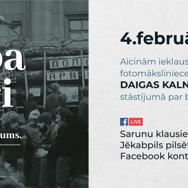 JĒKABA VAKARI. Barikādes. Daigas Kalniņas redzējums.