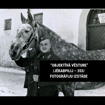 “Objektīvā vēsture. Jēkabpilij – 355” fotogrāfiju izstāde